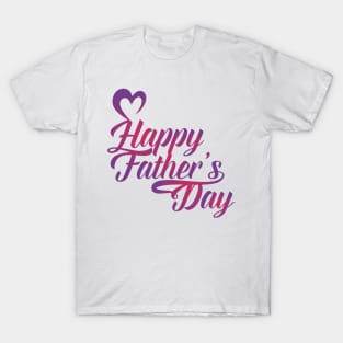 Funny Gift Happy Father's Day From Daughter T-Shirt